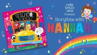 Storytime with Hannah - Time For School No Worries