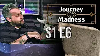 JOURNEY OF MADNESS S1 E6 | Cthulhu