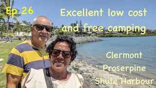 We see Clermont, Proserpine, Airlie Beach and Shute Harbour. Low cost and free camping and Conway NP