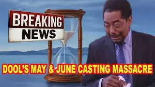 DOOL&rsquo;s May & June Casting Massacre &ndash; Shocking Exits & Explosive Returns!||Days of Our Lives SAD NEWS