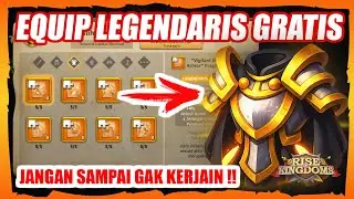CARA DAPAT EQUIP LEGENDARIS RISE OF KINGDOMS LEWAT EVENT GRATISAN !!