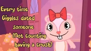 Every time Giggles dated someone (not counting having a crush) | Happy Tree Friends