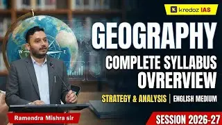 Geography Full Roadmap 2026&ndash;27 | What to Study & How to Study