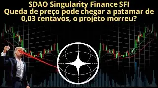 SingularityDao #SDAO morreu ap&oacute;s a fus&atilde;o, Singularity Finance #SFI cai forte sem recupera&ccedil;&atilde;o e agora