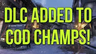 DLC Added To CoD Champs: Controversy Discussion (Advanced Warfare Drift Gameplay)