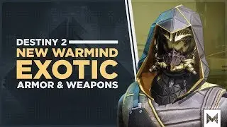 Destiny 2: New And Returning Exotic Armor And Weapons In Warmind