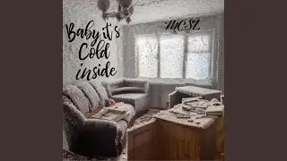 Baby It's Cold Inside