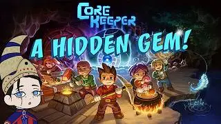 Core Keeper is a hidden gem!