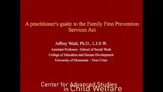 A practitioner&rsquo;s guide to the Family First Prevention Services Act