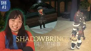 [ShB #3] Final Fantasy XIV: Shadowbringers [MSQ 71] - First Playthrough