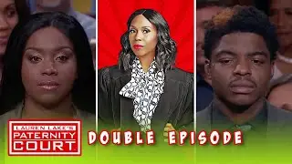 Double Episode: She Needs Child Support, And Claims One Man Is The Father! | Paternity Court