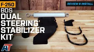 2005-2025 4WD F-250 BDS Dual Steering Stabilizer Kit Review & Install