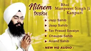 Fast Nitnem Panj Bania Da Path - Bhai Manpreet Singh Ji Kanpuri | GurbaniKirtan | ਨਿਤਨੇਮ ਪੰਜ ਬਾਣੀਆ