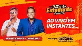 Festa do Estudante de Capoeiras-PE - Mikael Santos e Leonardo