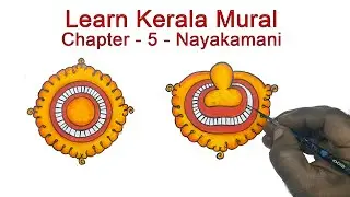 Learn Kerala Mural - Chapter 5 |  Nayakamani