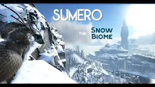 ARK: Sumero - Snow Biome Preview - Ark: Survival Evolved #ARKSurvivalEvolved #playARK #ARK