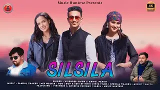 Silsila - Himachali Duet Song | Anmol Pandit & Virender Singh ft Anshita Parihar