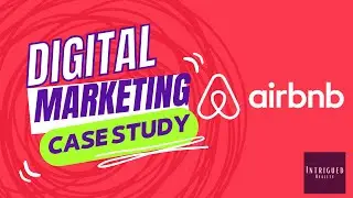 Digital Marketing Case Study - Airbnb's 'Live There' Campaign
