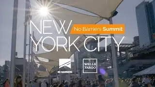 Wells Fargo No Barriers New York Summit Experience