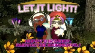 [Birthday Collab Entry] Let It Light!