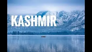 KASHMIR - PARADISE ON EARTH
