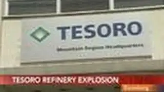 Tesoro Plant Blast Injures Four Workers, Three Missing: Video