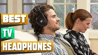 TV Headphone : Which are the Best TV Headphones in 2026?
