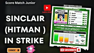 Score Match : Sinclair ( Hitman ) in Strike ✅ Backpass make Opportunity 💪 #score