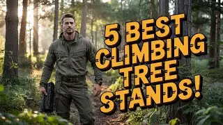 5 Best Climbing Tree Stands You Can Buy In 2025
