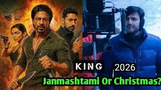 King update: Janmashtami Or Christmas Release 2026?