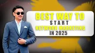 Best Way To Start Network Marketing Business In 2025