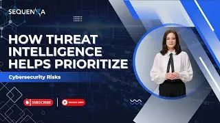 How Threat Intelligence Helps Prioritize Cybersecurity Risks