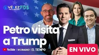 ENVIVO - LLEGÓ LA HORA Petro visita a Trump #VelezPorLaManana