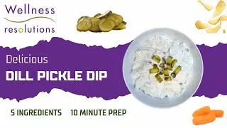 Delicious Dill Pickle Dip | 5 Minute Prep | 5 Simple Ingredients
