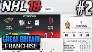 NHL 18 | Great Britain Franchise Mode | EP2 | YEAR 1 SIM