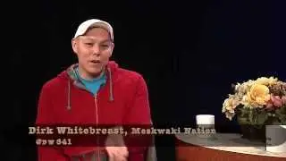 Dirk Whitebreast from the Meskwaki Nation is the guest