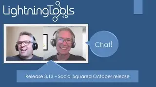 Lightning Tools Chat release 3.13 - Social Squared Oct 2023 release
