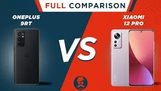 OnePlus 9RT 5G vs Xiaomi 12 Pro | Full Comparison | Price | Review