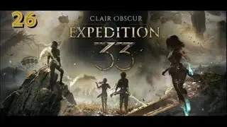 Cinematic Playthrough E33 EP26