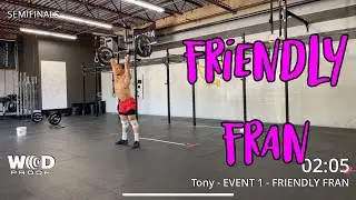 CrossFit Semifinals Event 1 &ldquo;Friendly Fran&rdquo; - 6/17/2021