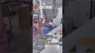 Ceramic fiber paper #factory #manufacturing