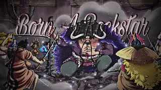 nine akazaya vs kaido - One Piece AMV - Born a rockstar