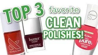Top 3 Clean Polishes | Pregnancy Safe! 💅🏼🤰🏻