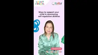 Ways to support your child in developing Self-regulation Abilities | Ask Amrita | Taabur Community
