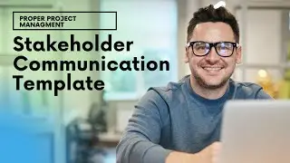 The Stakeholder Communication Plan Template You Have To Use...