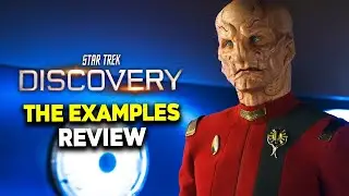 The EXAMPLES! - Star Trek: Discovery Season 4 Episode #5 REVIEW