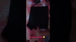 Emboss painting 🖌️ ( must watch)