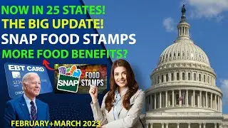 NEW SNAP FOOD STAMPS BENEFITS UPDATE (February  March 2023)25 STATES DOING IT  EBT & PEBT 3.0