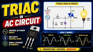Triac In AC Circuit || How To Work Triac In A Circuit ||Triac BT136 Kaise Kam Karta Hai