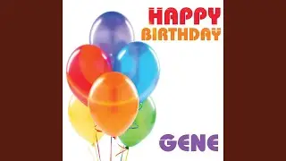 Happy Birthday Gene